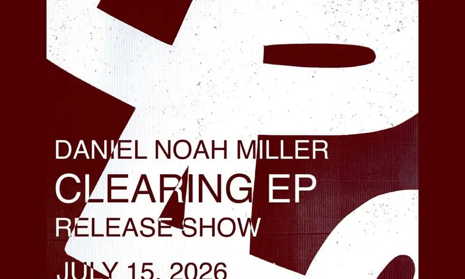 Daniel Noah Miller Clearing EP Release Show