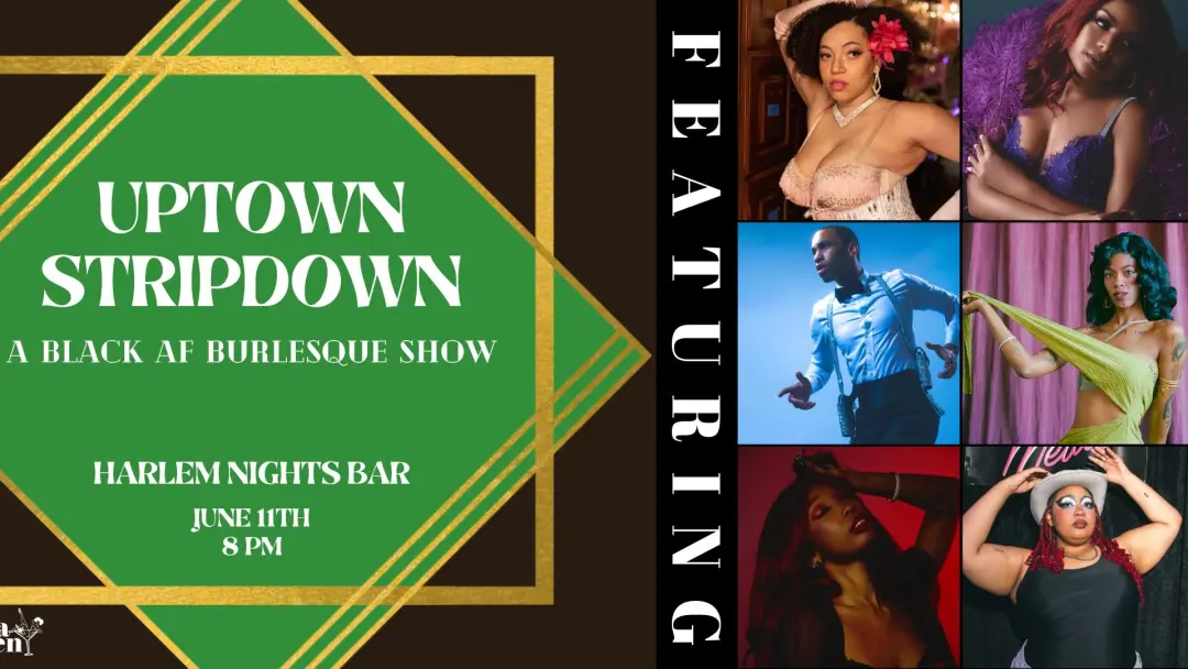 Uptown Stripdown: Juneteenth