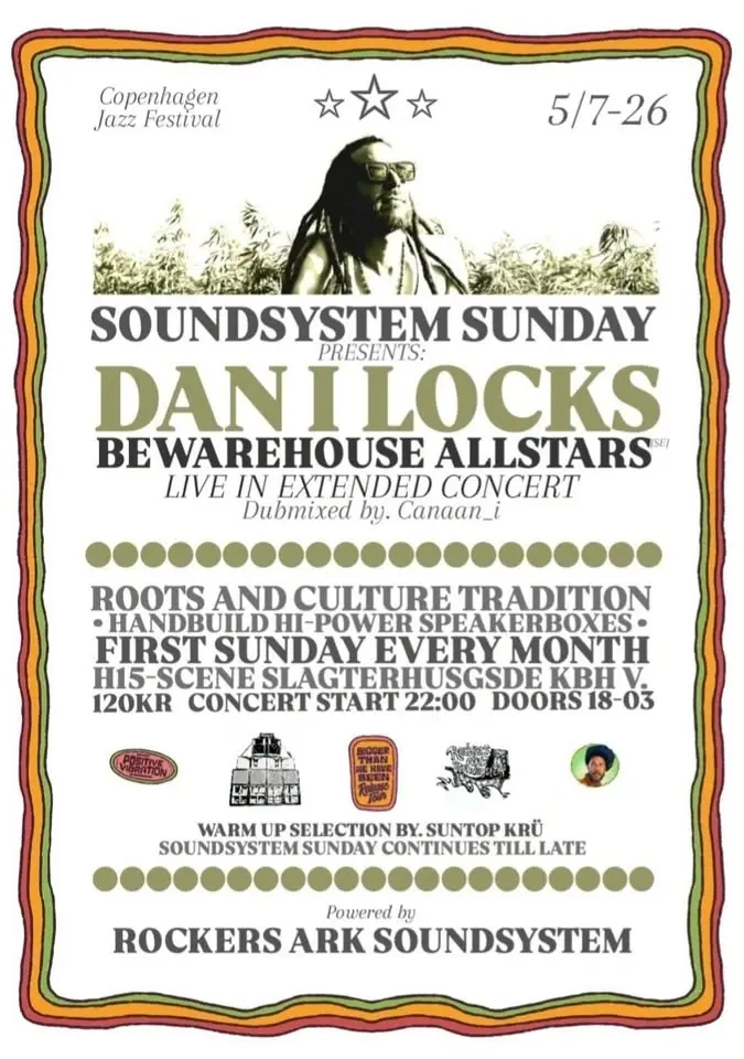 Dan I Locks & Bewarehouse Allstars // CPHJazzFestival // Soundsystem Sunday RockersArk