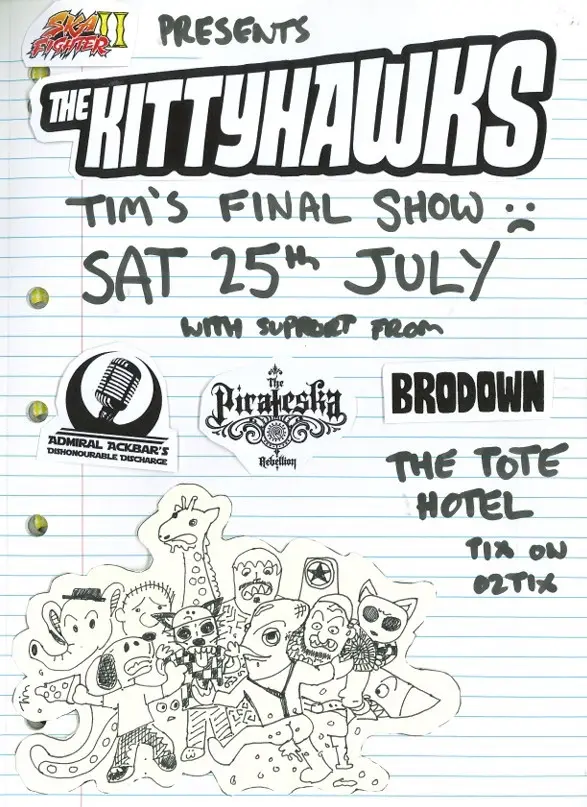 The Kittyhawks (Tim’s last show) plus friends