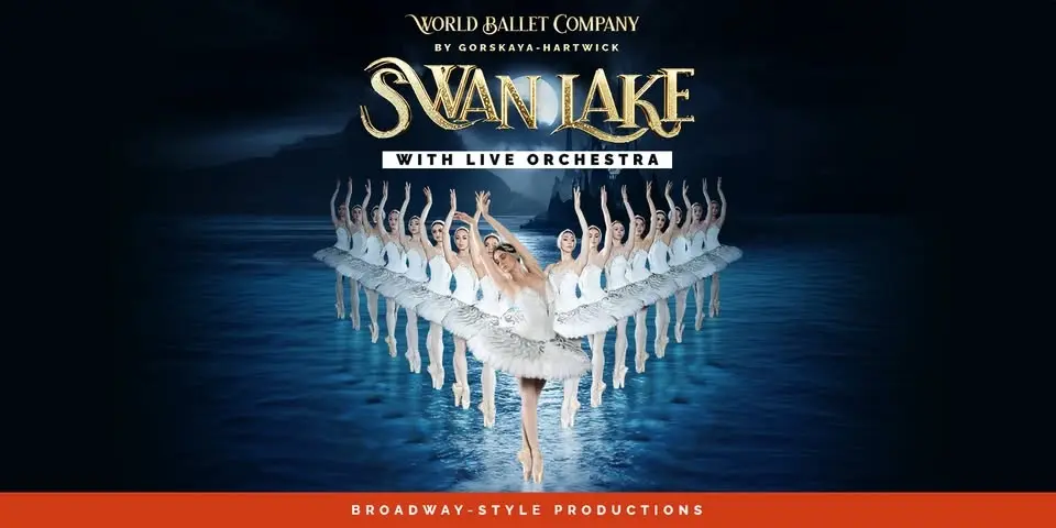 World Ballet Company: Swan Lake with LIVE orchestra