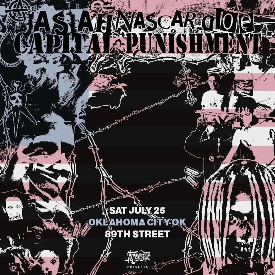 Nascar Aloe + Jasiah Capital Punishment Tour