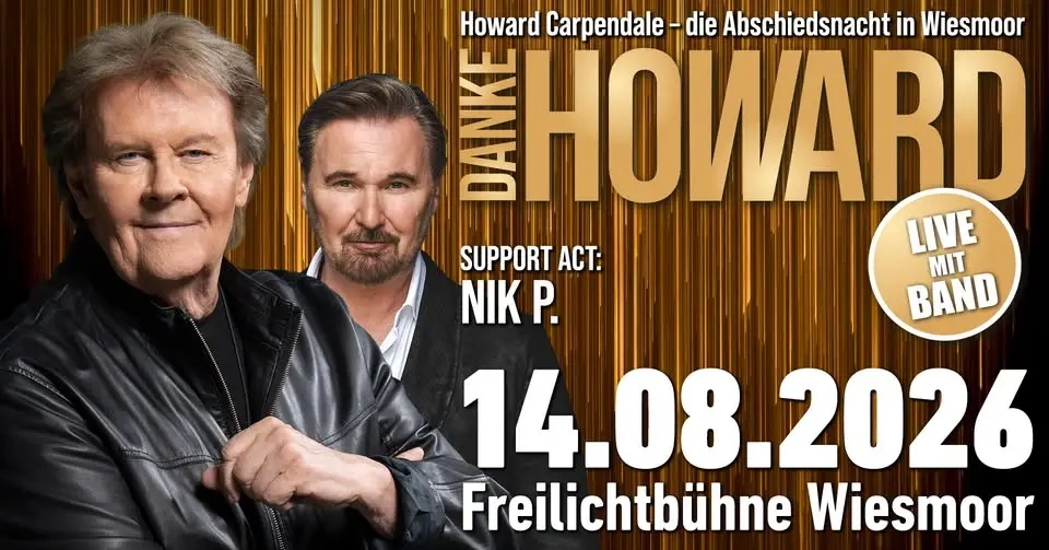 Howard Carpdendale -Danke Howard -Die Abschiedsnacht in Wiesmoor -14.08.2026-Freilichtbühne Wiesmoor
