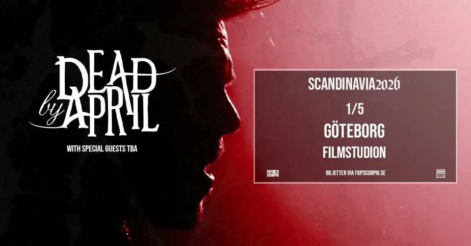 Dead By April + Support: Vemød | Göteborg
