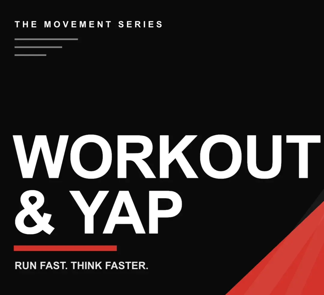 Workout + YAP