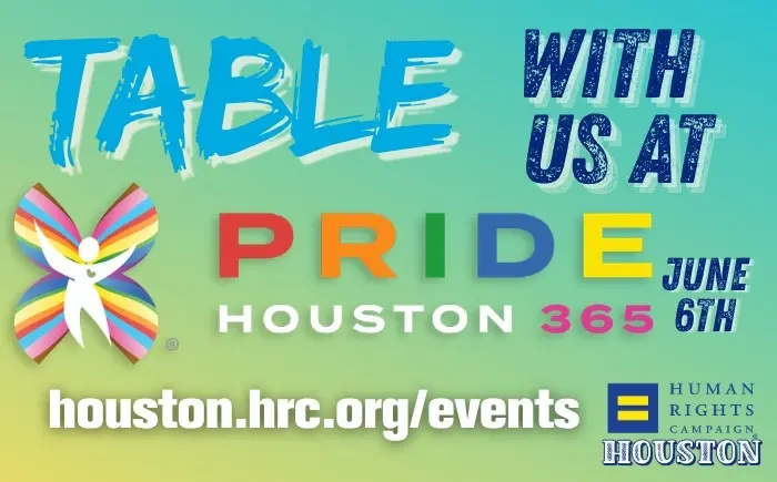 Pride Houston with The Human Rights Campaign-HRC Houston