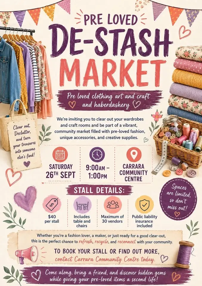 Pre Loved De-Stash Market @ Carrara Community Centre