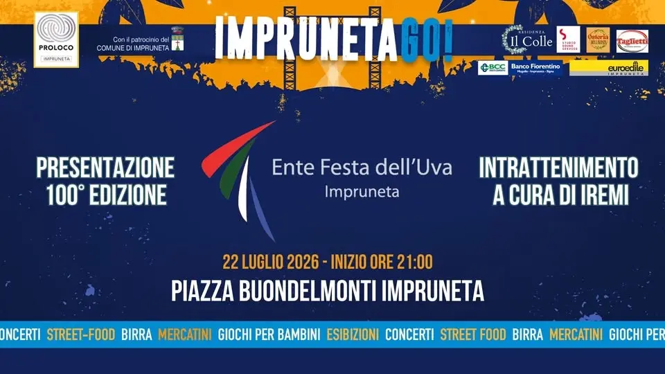 FESTA DELL'UVA - PRESENTAZIONE 100° EDIZIONE @ImprunetaGo!