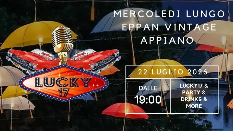 Lucky17 per Eppan Vintage