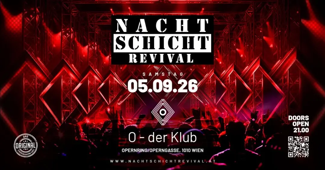 NACHTSCHICHT REVIVAL - DELUXE EDITION @O-der Klub, 1010 Wien - direkt bei der Staatsoper | 3 Floors