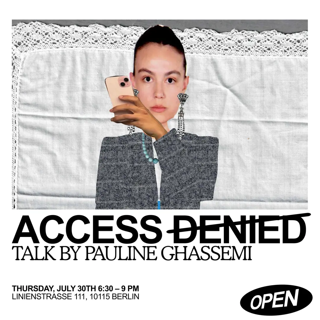 Access (Denied) x Pauline Ghassemi