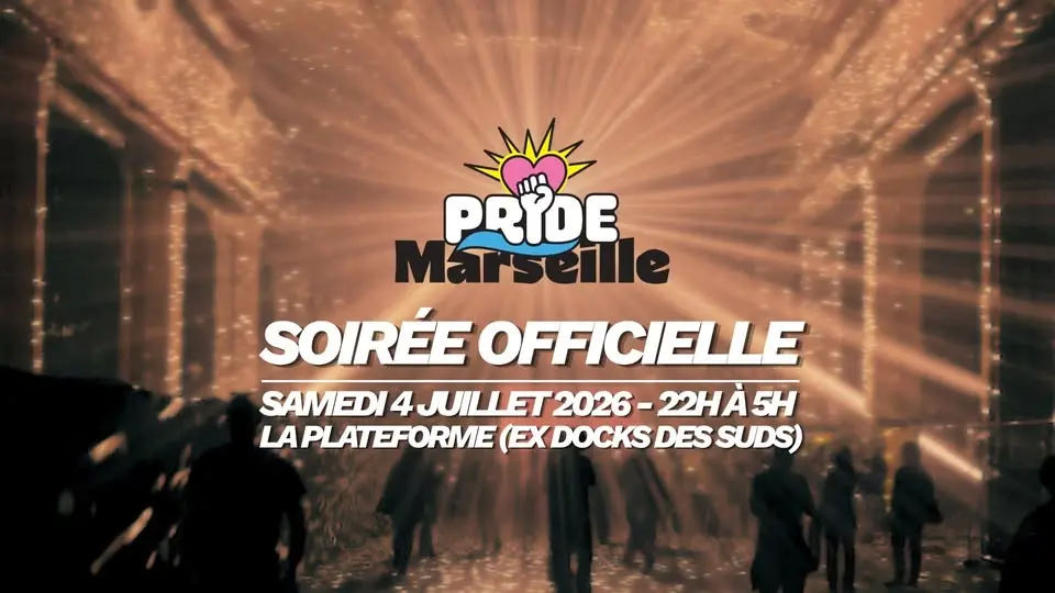 PRIDE MARSEILLE 2026 - Soirée officielle