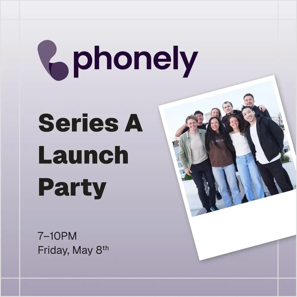 Phonely Series A Launch Party