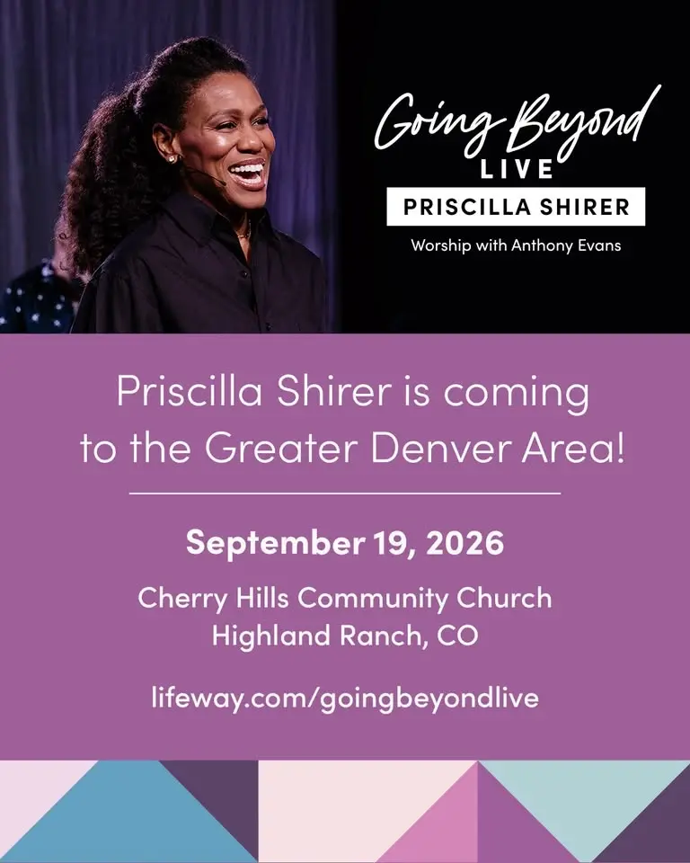 Going Beyond with Priscilla Shirer and Anthony Evans