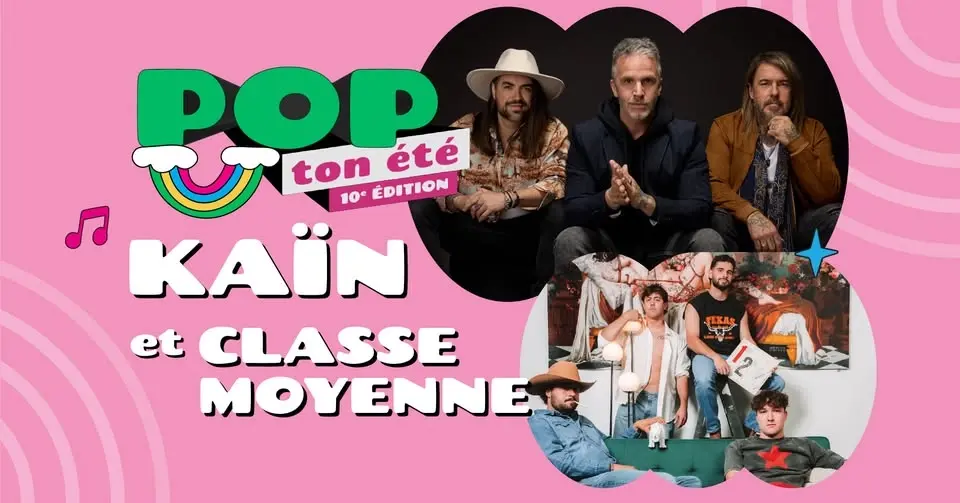 Kaïn et Classe Moyenne | Spectacle GRATUIT – Festival POP ton été