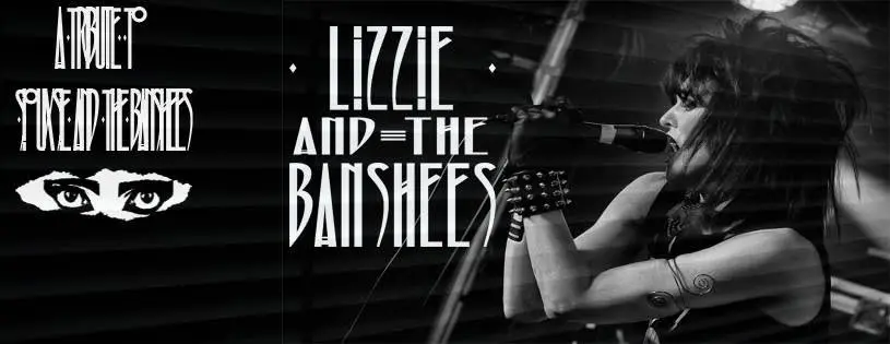 Lizzie And The Banshees - A Tribute to Siouxsie & The Banshees