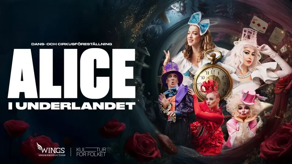 Alice i Underlandet: Den legendariska cirkusshowen är tillbaka!