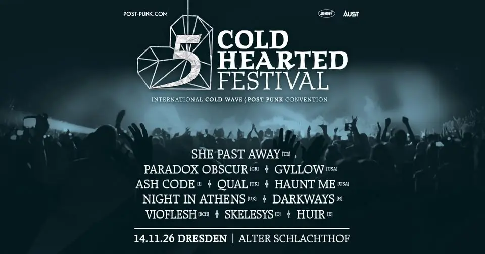 COLD HEARTED FESTIVAL 2026 • International Cold Wave // Post Punk Convention • DRESDEN
