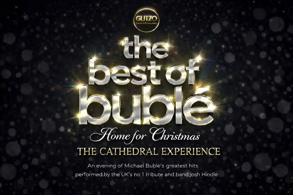 The Best of Bublé (The Christmas Cathedral experience) - Portsmouth Cathedral