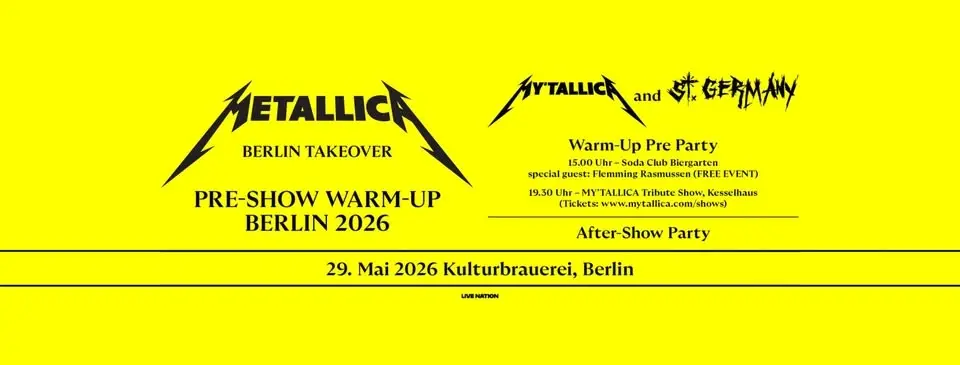 MY'TALLICA "The Night Before" - METALLICA Pre-Party Berlin 2026