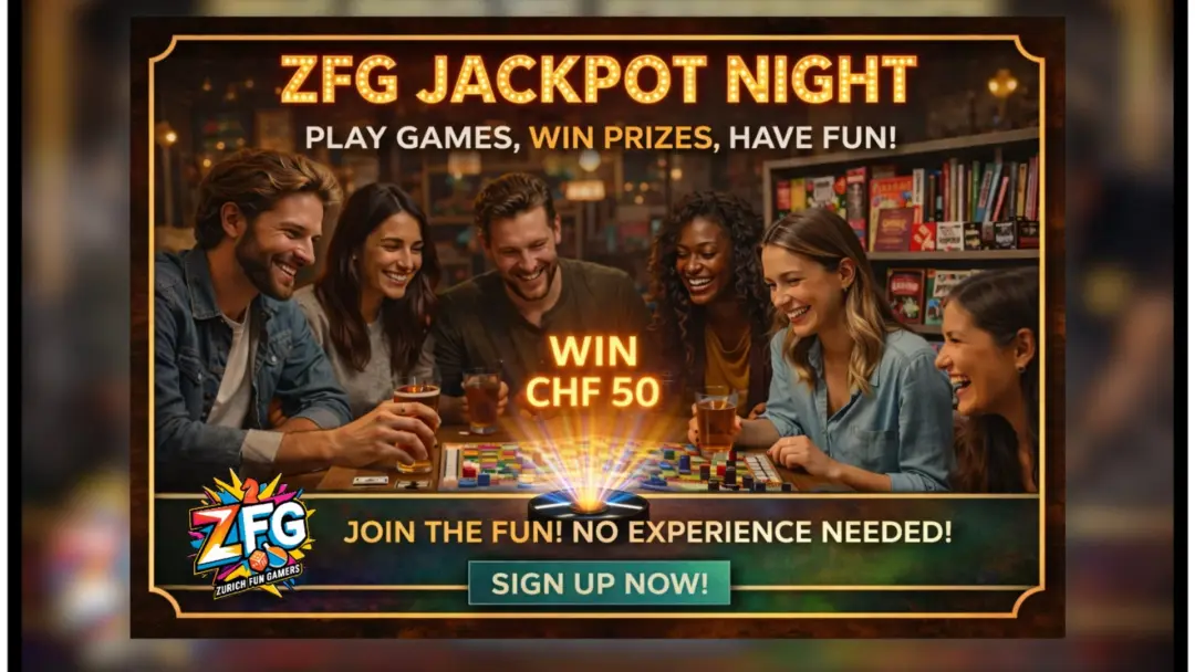 🎰 ZFG Jackpot Night: Play BoardGames, Win CHF 50!🏆
