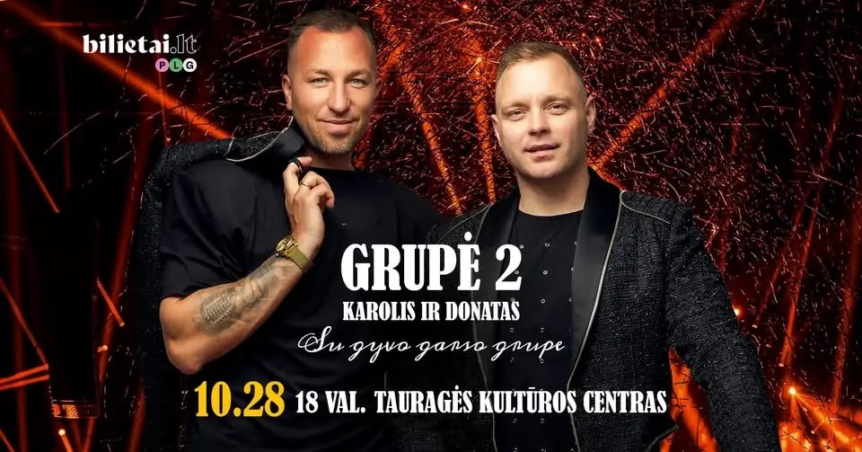 Grupė 2  Karolis ir Donatas - Koncertinis turas su gyvo garso grupe