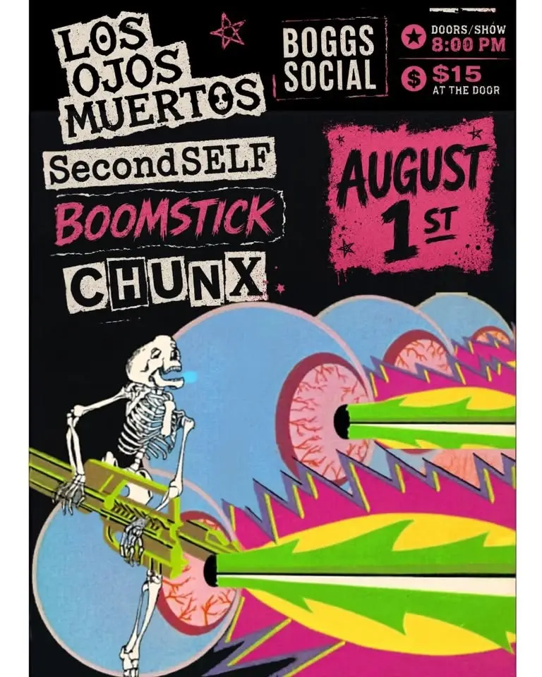 Los Ojos Muertos, SecondSELF, Boomstick, & Chunx