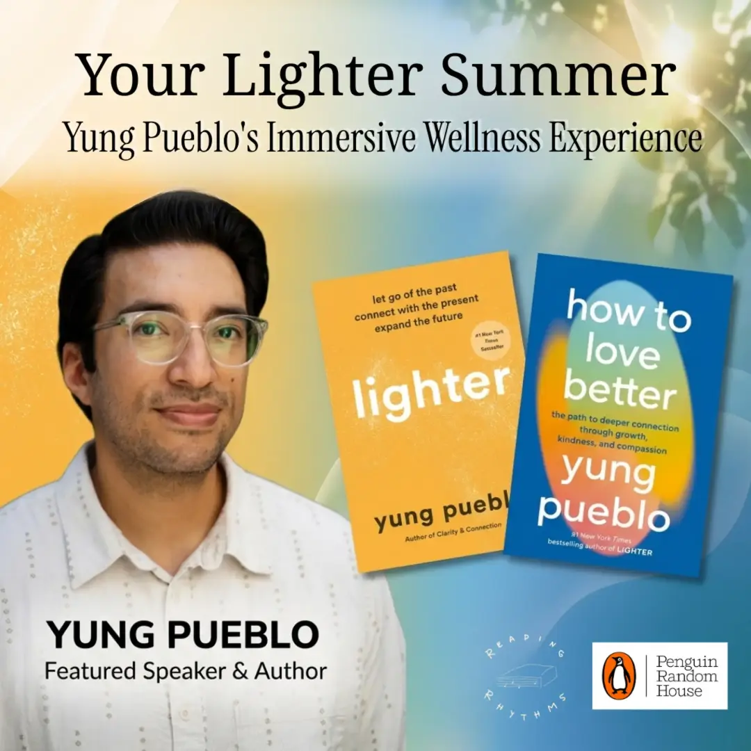 Your Lighter Summer: Yung Pueblo's Immersive Wellness Experience