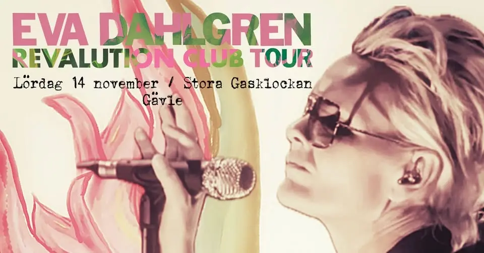 Eva Dahlgren - Revalution Club Tour