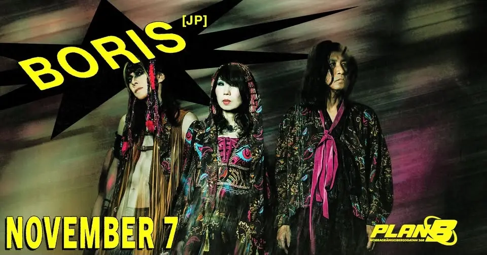 BORIS (JP) / Planning for Burial (US) // Live at Plan B – Malmö