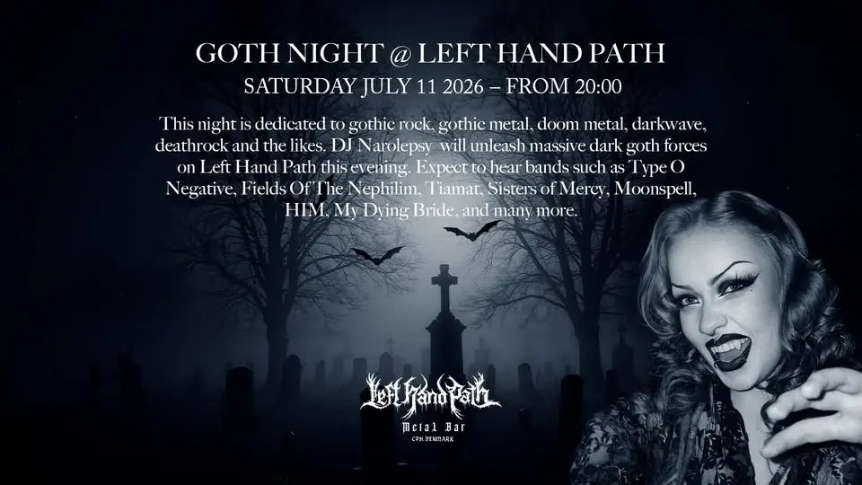 GOTH NIGHT feat. DJ Narolepsy @ Left Hand Path