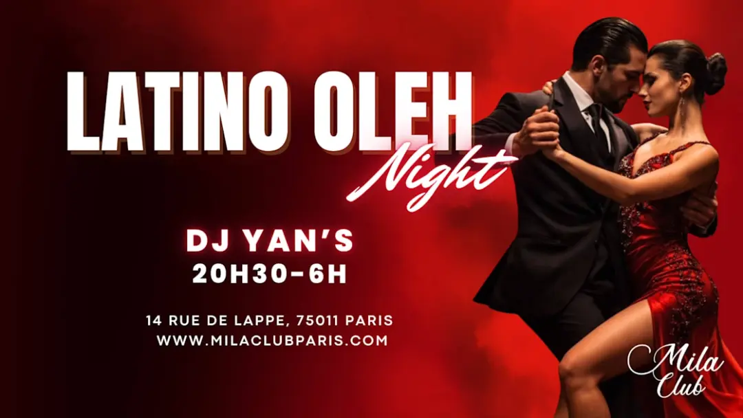 Latino Oleh - Mila Club Paris