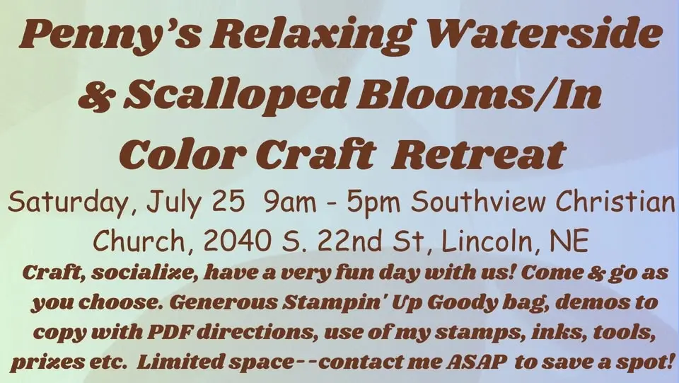 Summertime Craft Retreat starring Relaxing Waterside & Scalloped Blooms In Colors