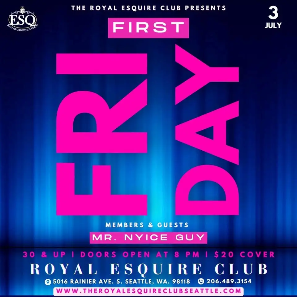 ROYAL ESQUIRE presents FIRST FRIDAY