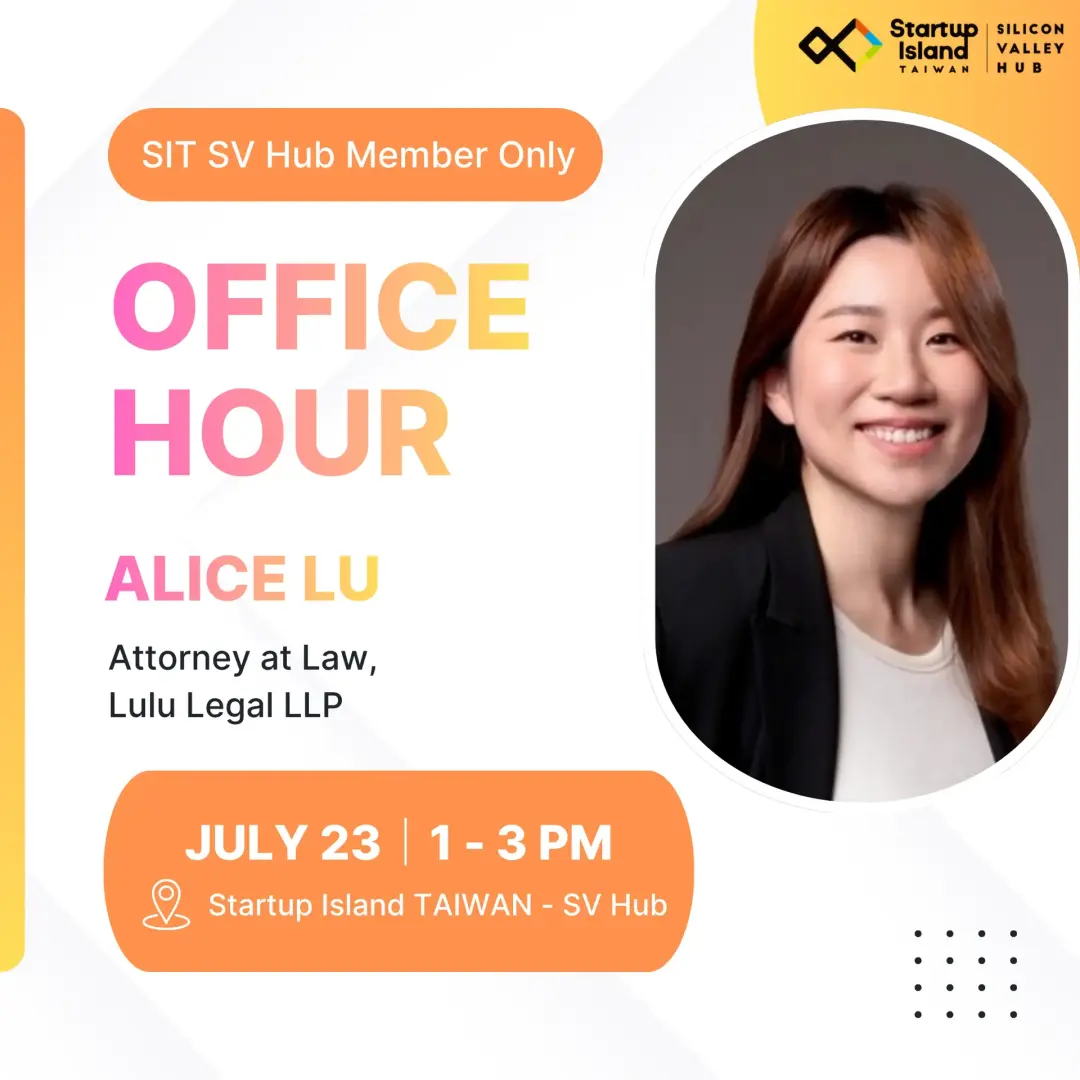 Office Hour with Attorney Alice Lu [SIT SV Hub Member Only]