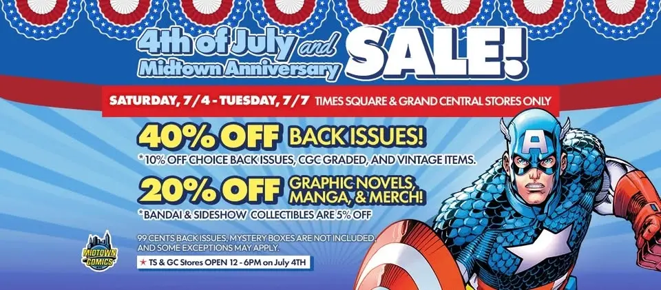 4th of July Sale @ Midtown Comics NYC Shops! 40% off Back Issues + 20% off Graphic Novels + Merch!
