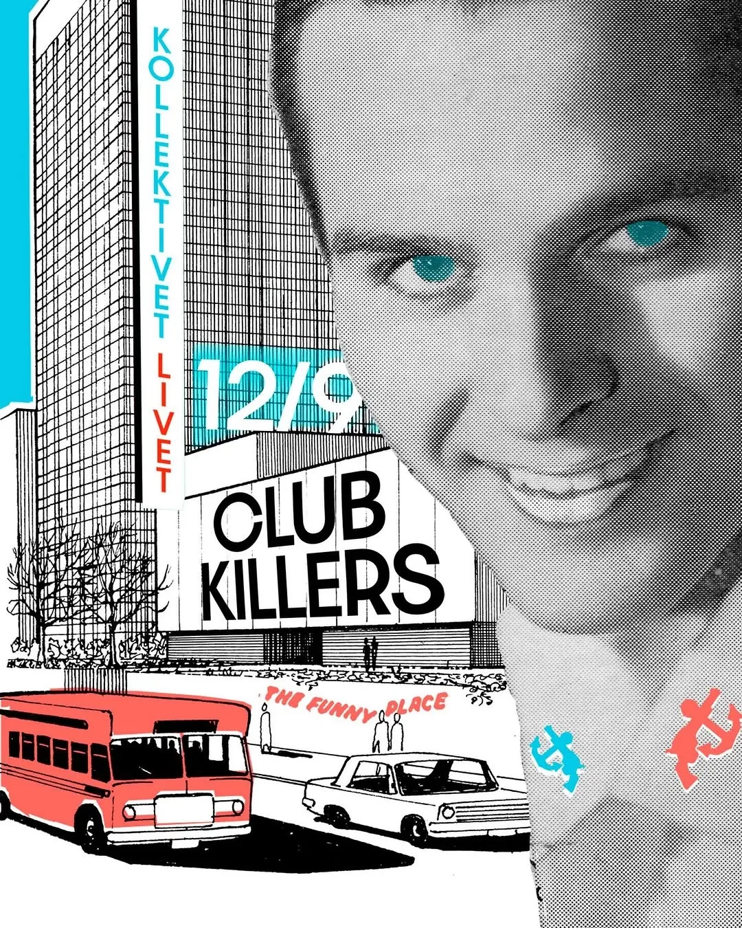 Club Killers på Kollektivet Livet
