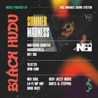 BLACK HUDU presents Summer Madness