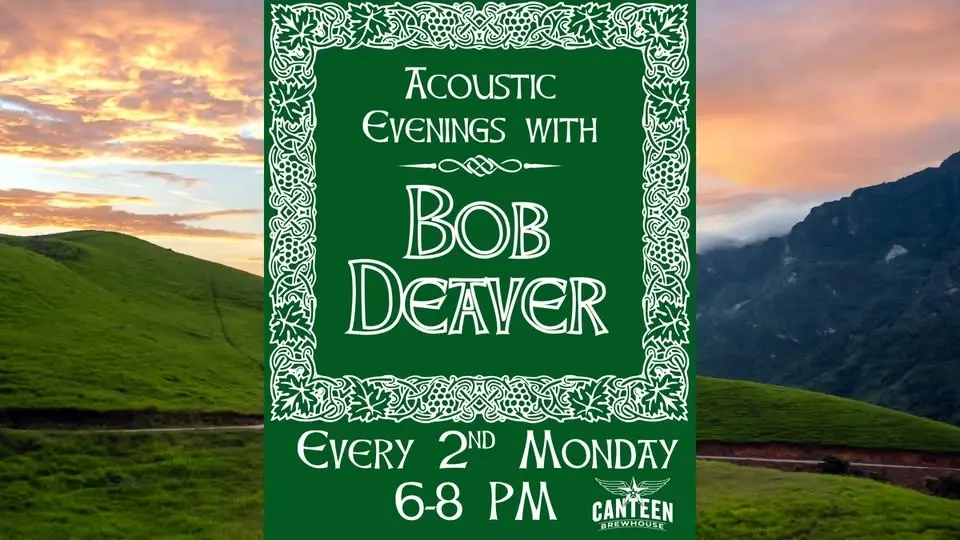 Acoustic Evenings with Bob Deaver at Canteen