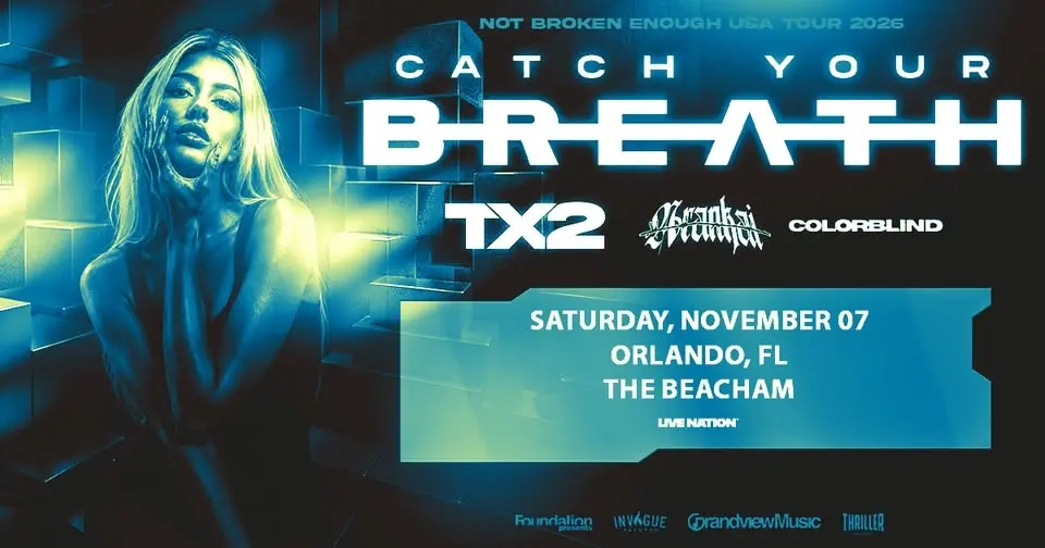 Catch Your Breath - Not Broken Enough Tour