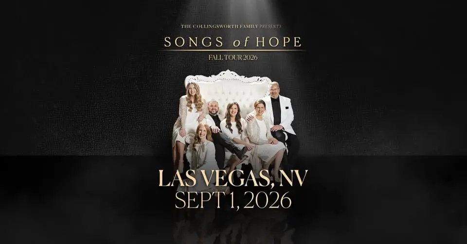 Songs of Hope Tour with The Collingsworth Family - Las Vegas, NV
