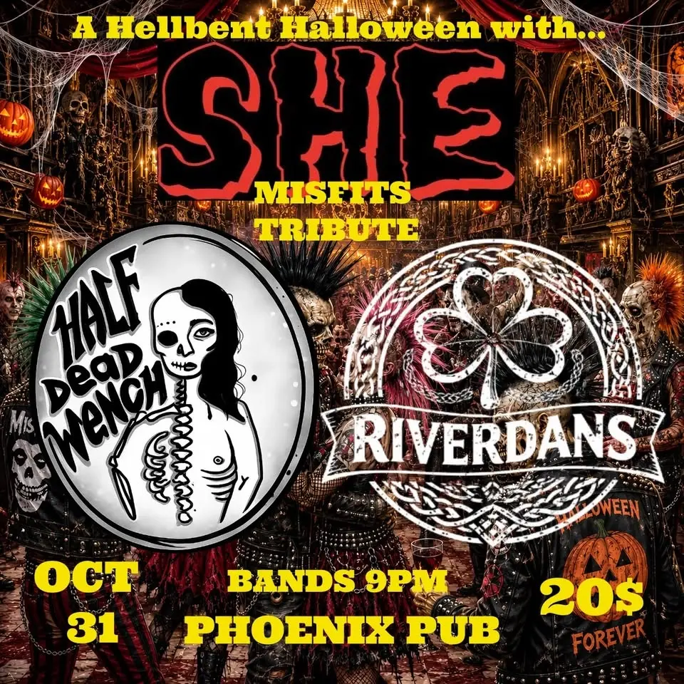 She(Misfits)/ Half Dead Wench/ River Dans