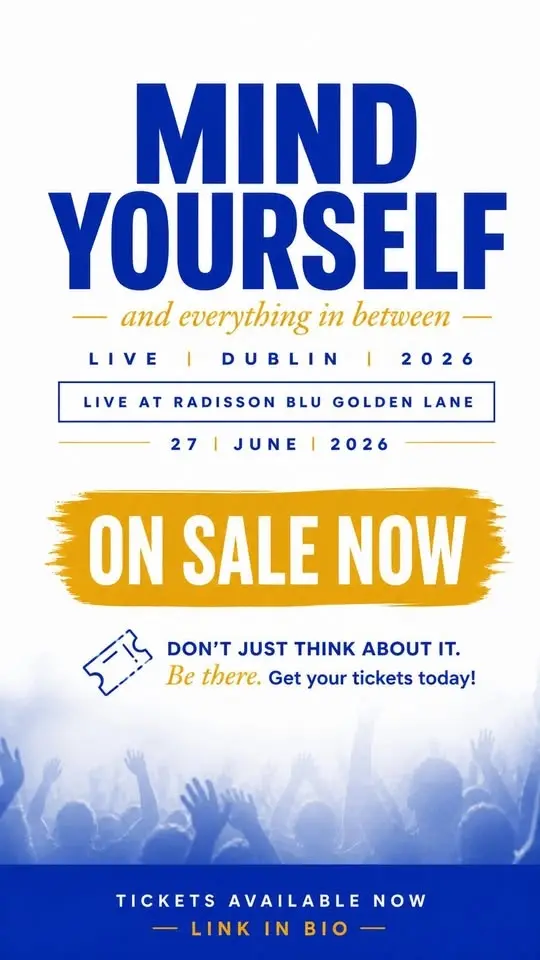 Mind Yourself - LIVE