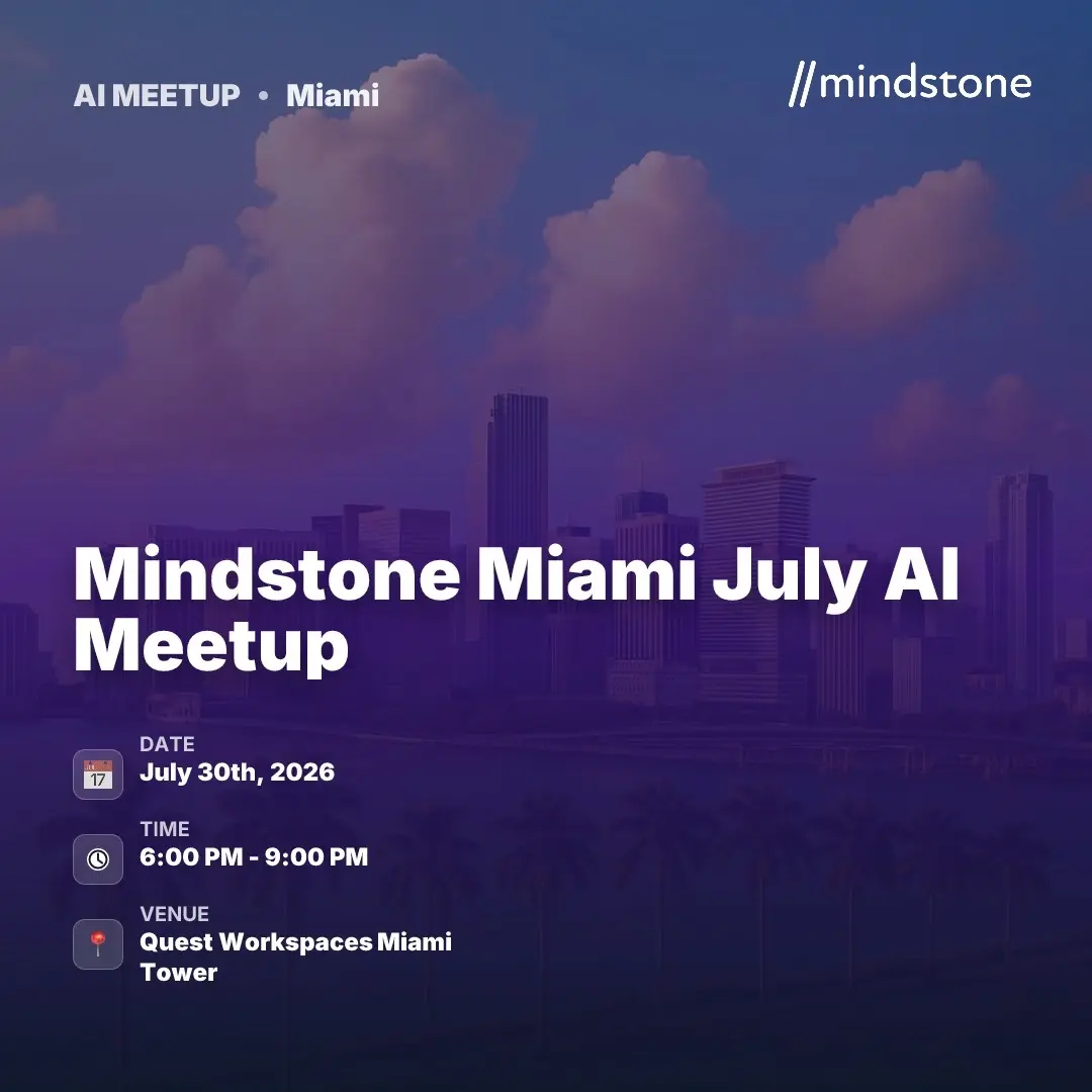 Mindstone Miami July AI Meetup