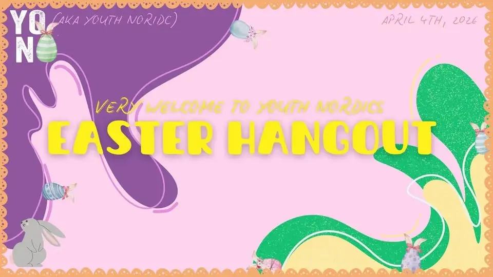 Youth Nordic/YONO - Easter Hangout