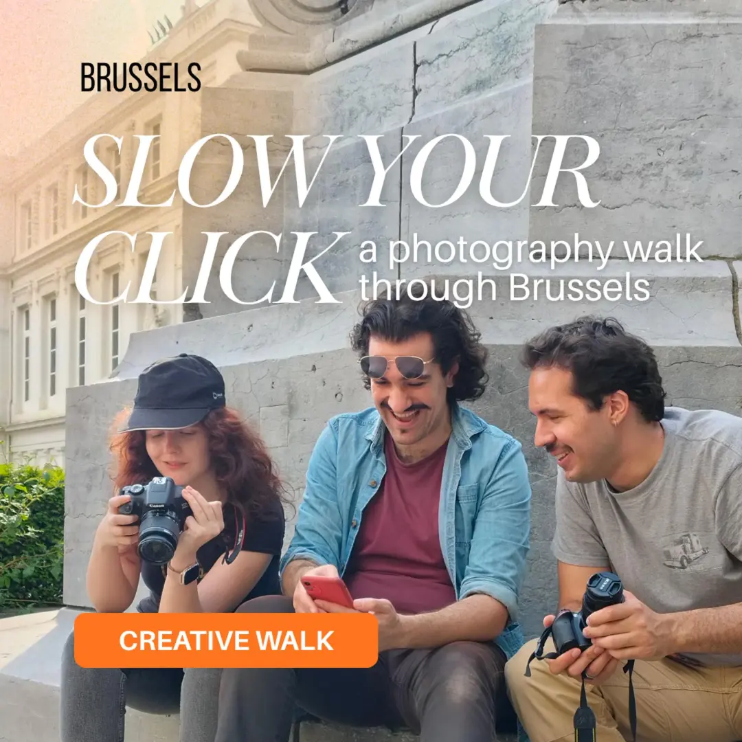 Slow Your Click: a Photography Walk through Brussels • Creative Walk