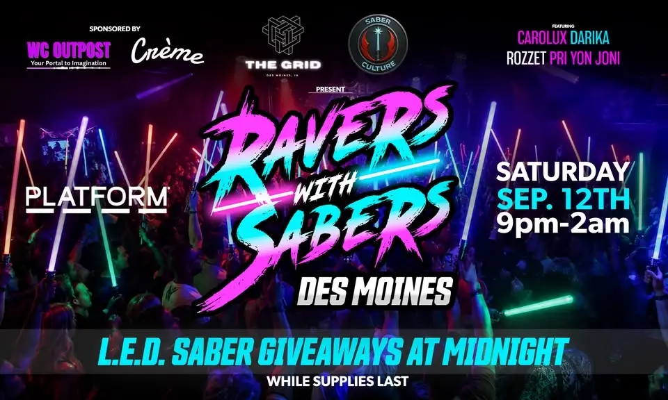 THE GRID presents: Ravers with Sabers