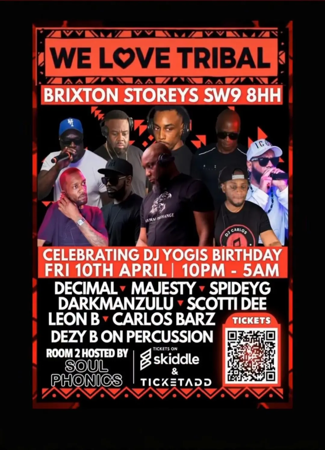 We Love Tribal - Brixton Takeover
