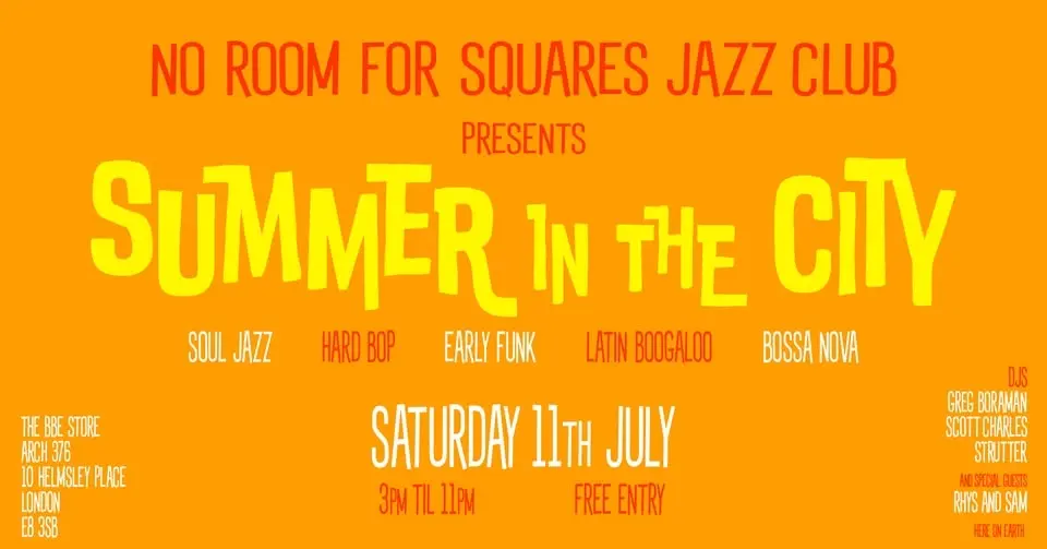 No Room For Squares Jazz Club Presents 'Summer in the City'