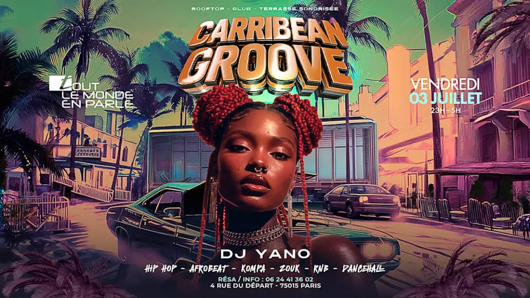 Soiree Caribbean Groove Hiphop,Afrobeat, R&B, Club